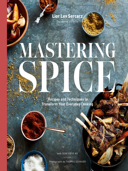 Title details for Mastering Spice by Lior Lev Sercarz - Wait list
